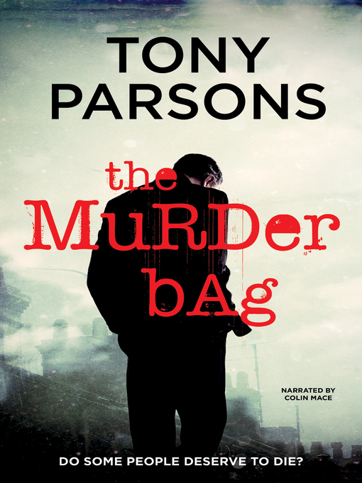 Title details for Murder Bag by Tony Parsons - Wait list